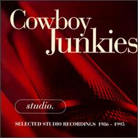 Studio: Selected Studio Recordings 1986-1995 von Cowboy Junkies