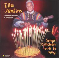 Songs Children Love to Sing von Ella Jenkins
