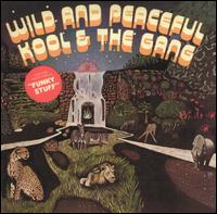 Wild and Peaceful von Kool & the Gang