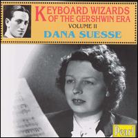 Keyboard Wizards of the Gershwin Era, Vol. 2 von Dana Suesse