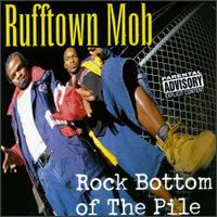 Rock Bottom of the Pile von Rufftown Mob