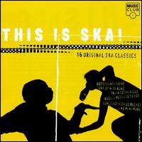 This Is Ska!: 16 Original Ska Classics von Various Artists