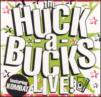 Live von Huck-A-Bucks