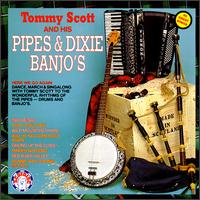 Tommy Scott and His Pipes & Dixie Banjos von Tommy Scott