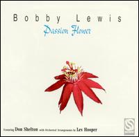 Passion Flower von Bobby Lewis