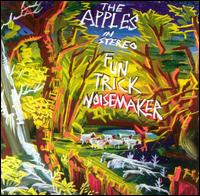 Fun Trick Noisemaker von The Apples in Stereo