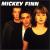 Mickey Finn von Mickey Finn