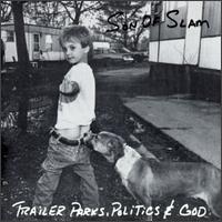 Trailer Parks, Politics & God von Son of Slam