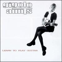 Learn to Play Guitar von Gigolo Aunts