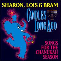 Candles Long Ago von Sharon, Lois & Bram