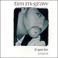 It's Your Love von Tim McGraw