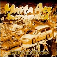 Sittin' on Chrome von Masta Ace