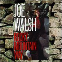 Rocky Mountain Way von Joe Walsh