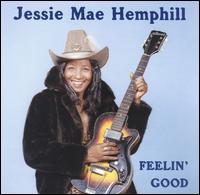 Feelin' Good von Jessie Mae Hemphill