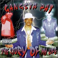 Story of My Life von Gangsta Pat