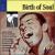 Birth of Soul von Various Artists