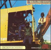 Inchpinchers von Wailing Souls