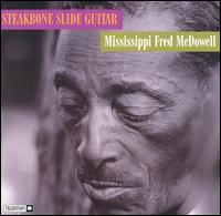 Steakbone Slide Guitar von Mississippi Fred McDowell