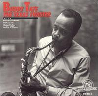 Buddy Tate: The Texas Twister von Paul Quinichette