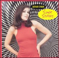 Sonic Sixties von Arthur Lyman