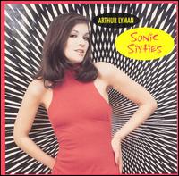 Sonic Sixties von Arthur Lyman