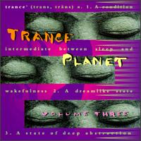Trance Planet, Vol. 3 von Various Artists