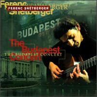 Budapest Concert von Ferenc Snetberger
