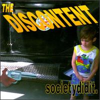 Society Did It von Discontent