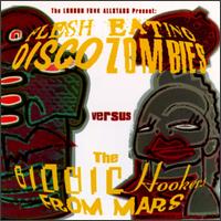 Flesh Eating Disco Zombies Vs the Bionic Hookers from Mars von London Funk Allstars