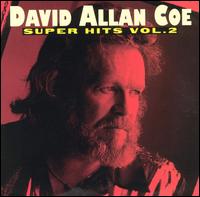 Super Hits, Vol. 2 von David Allan Coe