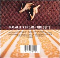 Maxwell's Urban Hang Suite von Maxwell