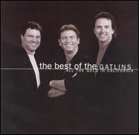 Best of the Gatlins: All the Gold in California von Larry Gatlin