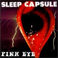 Pink Eye von Sleep Capsule