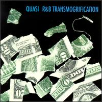 R&B Transmogrification von Quasi