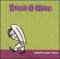 Twenty-Eight Teeth von Buck-O-Nine