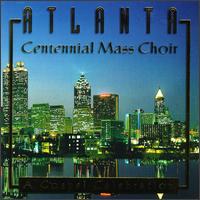 Gospel Celebration von The Atlanta Centennial Mass Choir
