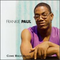 Come Back Again von Frankie Paul