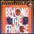 Beyond the Fringe [Original Broadway Cast] von Beyond the Fringe