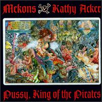 Pussy, King of the Pirates von The Mekons