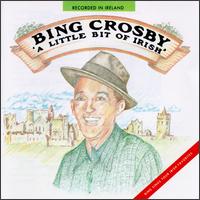 Little Bit of Irish von Bing Crosby