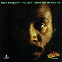 Light Side: The Dark Side von Dick Gregory