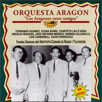 Aragones Entre Amigos von Orquesta Aragón