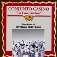 En Cumbanchoa von Conjunto Casino