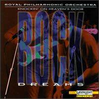 Rock Dreams: Knockin' on Heaven's Door von Royal Philharmonic Orchestra