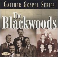 Blackwoods: Gaither Gospel Series von The Blackwood Brothers