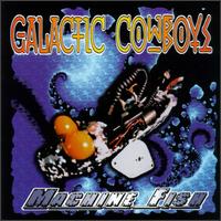 Machine Fish von Galactic Cowboys