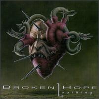 Loathing von Broken Hope