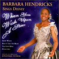 When You Wish Upon a Star: Barbara Hendricks Sings Disney von Barbara Hendricks
