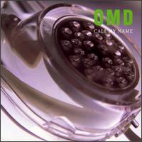 Call My Name [CD] von Orchestral Manoeuvres in the Dark