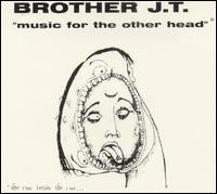 Music for the Other Head von Brother JT